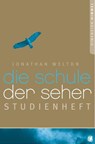 Die Schule der Seher - Studienheft - Jonathan Welton - 9783936322866