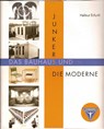 Junkers, das Bauhaus und die Moderne - ERFURTH,  Helmut - 9783936383188