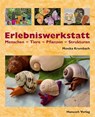 Erlebniswerkstatt Menschen - Tiere - Pflanzen - Strukturen - Monika Krumbach - 9783936489347