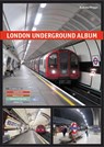 London Underground Album - Andrew Phipps - 9783936573756