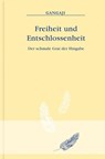 Freiheit und Entschlossenheit - Gangaji - 9783936718393