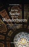 Auf der Suche nach dem Wunderbaren - P. D. Ouspensky - 9783936718751