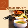 Einfach Köstlich 2 -  - 9783936850215