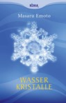 Wasserkristalle - Masaru Emoto - 9783936862904