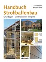 Handbuch Strohballenbau - Gernot Minke ; Benjamin Krick - 9783936896787