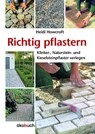 Richtig pflastern - Heidi Howcroft - 9783936896824