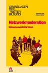 Netzwerkmoderation - Matthias Teller ; Jörg Longmuß - 9783937210834