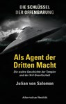 Die Schlüssel der Offenbarung: Als Agent der Dritten Macht - Julian von Salomon - 9783937355887