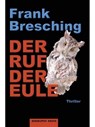 Der Ruf der Eule - Frank Bresching - 9783937357768