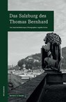 Das Salzburg des Thomas Bernhard - Manfred Mittermayer - 9783937434834