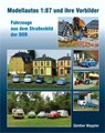 Modellautos 1:87 und ihre Vorbilder - Günther Wappler - 9783937496672