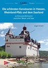 Die schönsten Kanutouren in Hessen, Rheinland-Pfalz und dem Saarland - Jürgen Gerlach - 9783937743486