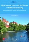 Die schönsten Kanutouren in Baden-Württemberg -  - 9783937743523