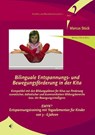 Bilinguale Entspannungs- und Bewegungsförderung in der Kita - Marcus Stück - 9783937895901