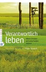 Verantwortlich leben - Timothy J. Geddert - 9783937896496