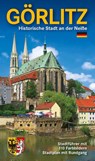 Görlitz - Historische Stadt an der Neiße - Renate Peter - 9783938220306