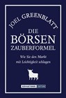 Die Börsen-Zauberformel - Joel Greenblatt - 9783938350157