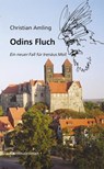 Odins Fluch. Ein neuer Fall für Irenäus Moll - Christian Amling - 9783938380468