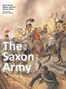The Saxon Army 1810-1813 - Bunde Peter - 9783938447925
