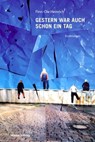 Gestern war auch schon ein Tag - Finn-Ole Heinrich - 9783938539927