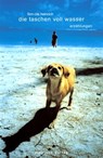 die taschen voll wasser - Finn-Ole Heinrich - 9783938539996