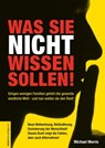 Was Sie nicht wissen sollen! - Michael Morris - 9783938656051
