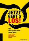 Jetzt geht's los! - Michael Morris - 9783938656068