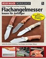 Flachangelmesser bauen für Anfänger - Stefan Steiferwald ; Peter Fronteddu - 9783938711477