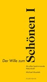 Der Wille zum Schönen I - Michael Musalek - 9783938880715