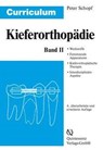 Curriculum Kieferorthopädie 2 - Peter Schopf - 9783938947647