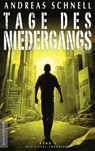 Tage des Niedergangs - Andreas Schnell - 9783939212676