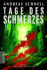 Tage des Schmerzes - Andreas Schnell - 9783939212942