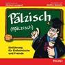 Pälzisch (Pfälzisch) - Michael Landgraf ; Steffen Boiselle - 9783939233305