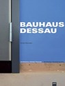 Bauhaus Dessau - Stiftung Bauhaus Dessau - 9783939633112