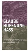 Glaube. Hoffnung. Hass. - Martin Kluger - 9783939645627