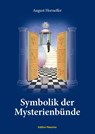 Symbolik der Mysterienbünde - August Horneffer - 9783939647027