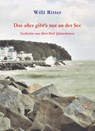 Das alles gibt's nur an der See - Willi Ritter - 9783939680901