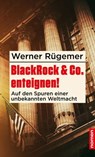 BlackRock & Co. enteignen! - Werner Rügemer - 9783939816836
