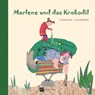 Marlene und das Krokodil - Christiane Gibiec - 9783939843238