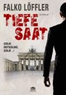 Tiefe Saat - Falko Löffler - 9783939994411