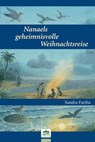 Nanaels geheimnisvolle Weihnachtsreise - Fariba - 9783939994466