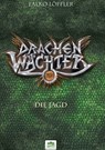 Drachenwächter - Die Jagd - Falko Löffler - 9783939994497