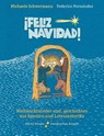 ¡Feliz Navidad! - Michaela Schwermann - 9783940106186