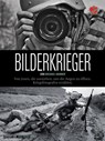 Bilderkrieger - Michael Kamber ; Takis Würger - 9783940138507