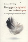 Hooggevoeligheid een miskende gave -  - 9783940188564