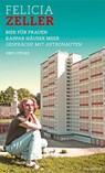 Bier für Frauen / Kaspar Häuser Meer / Gespräche mit Astronauten - Felicia Zeller - 9783940357144