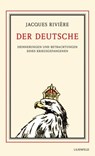 Der Deutsche - Jacques Rivière ; Daniele Raffaele Gambone - 9783940357472