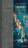 Lourdes - Joris-Karl Huysmans ; Hartmut Sommer - 9783940357663