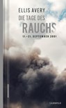 Die Tage des Rauchs - Ellis Avery - 9783940357908