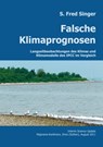Falsche Klimaprognosen - S. Fred Singer - 9783940431387